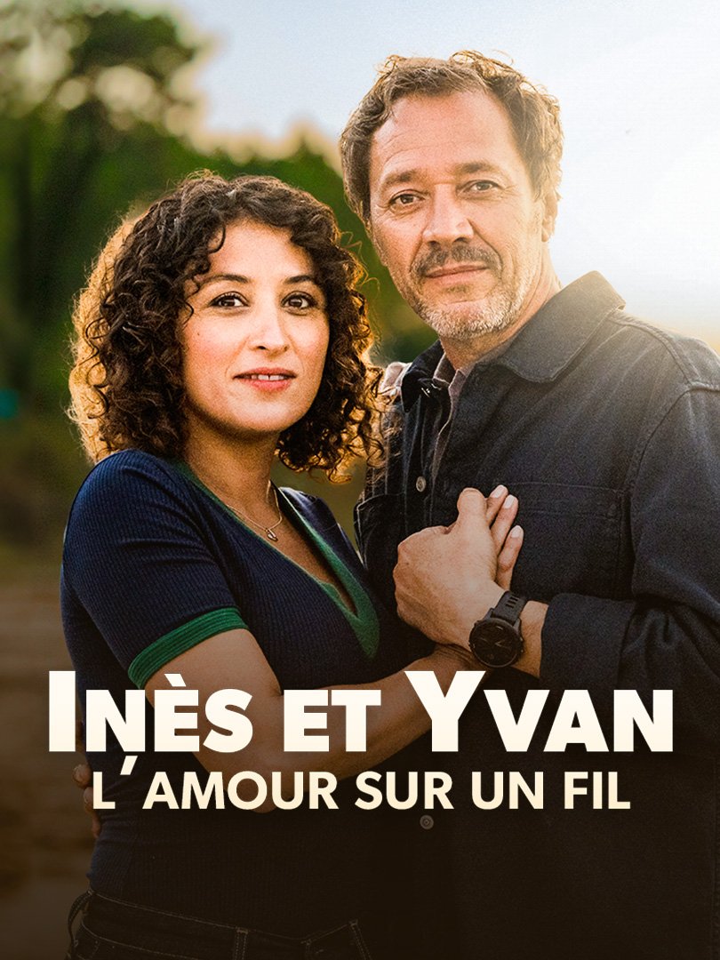 Inès et Yvan, l'amour sur un fil